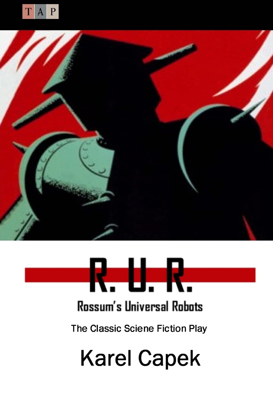 R. U. R.: Rossums Universal Robots: The Classic Sciene Fiction Play,Used
