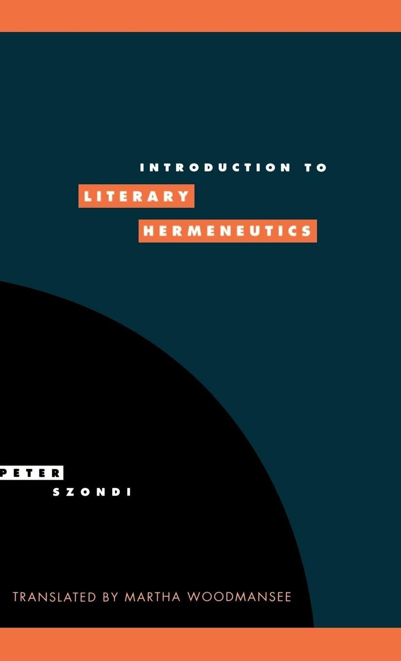 Introduction to Literary Hermeneutics (Literature, Culture, Theory, Series Number 9),Used