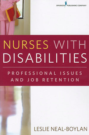 Nurses With Disabilities: Professional Issues and Job Retention,Used