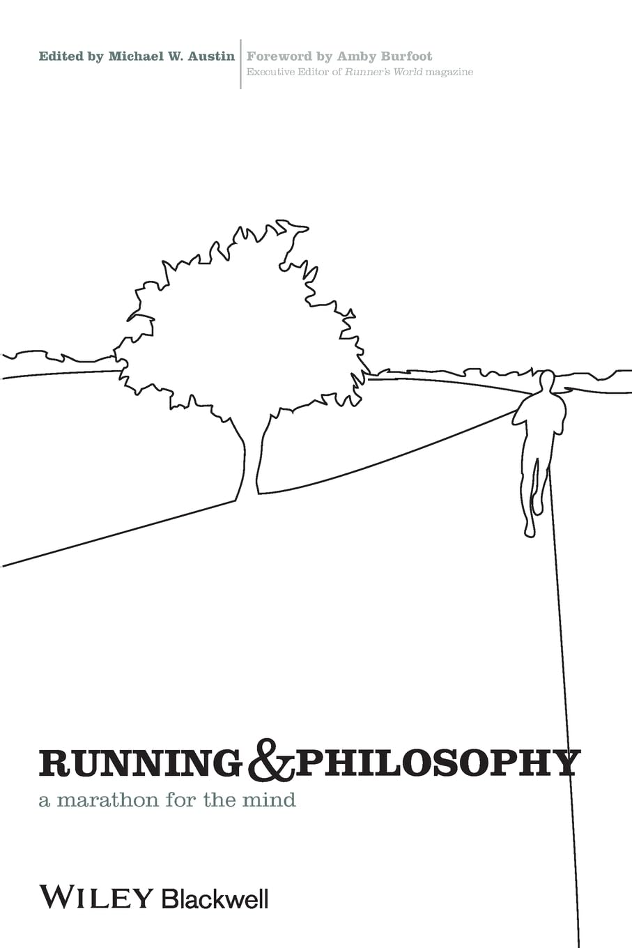 Running and Philosophy: A Marathon for the Mind,Used
