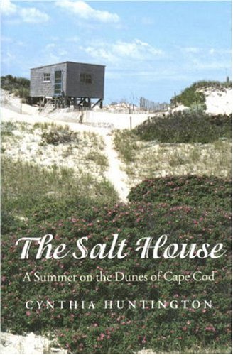 The Salt House: A Summer on the Dunes of Cape Cod,Used