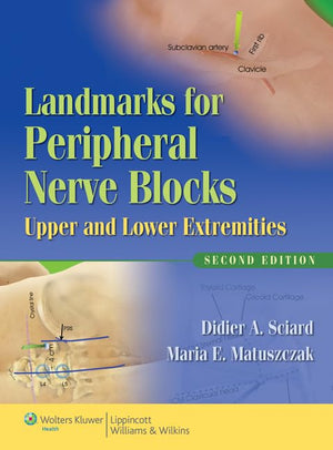 Landmarks for Peripheral Nerve Blocks: Upper and Lower Extremities,Used