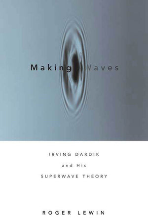 Making Waves: Irving Dardik And His Superwave Principle