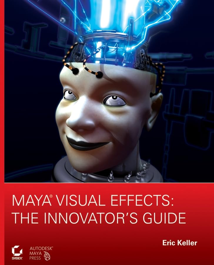 Maya Visual Effects: The Innovator's Guide,Used
