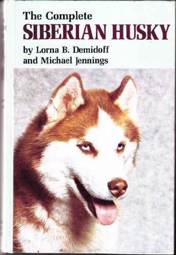 The Complete Siberian Husky,Used