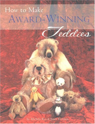 How To Make Awardwinning Teddies,Used