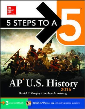 5 Steps To A 5 Ap Us History 2016 (5 Steps To A 5 On The Advanced Placement Examinations Series)-used