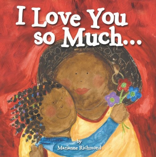 I Love You So Much... (Marianne Richmond),New
