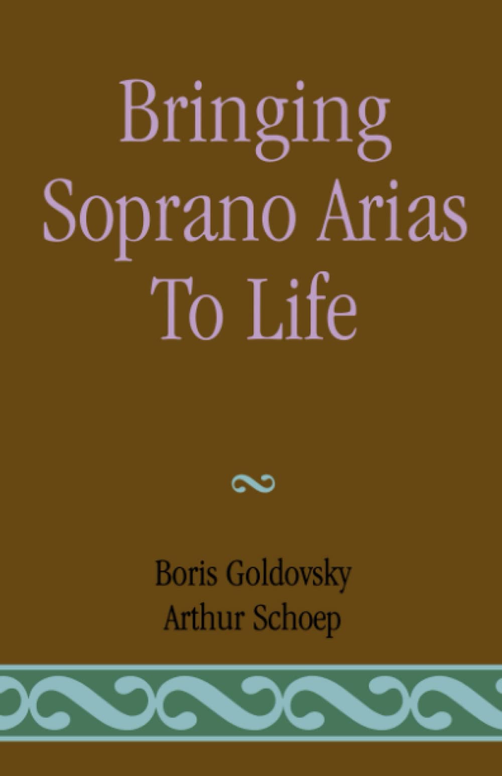 Bringing Soprano Arias To Life,Used
