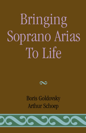Bringing Soprano Arias To Life,Used