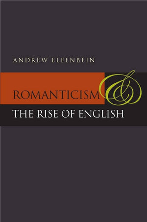 Romanticism And The Rise Of English,Used
