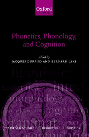 Phonetics, Phonology, and Cognition (Oxford Studies in Theoretical Linguistics),Used