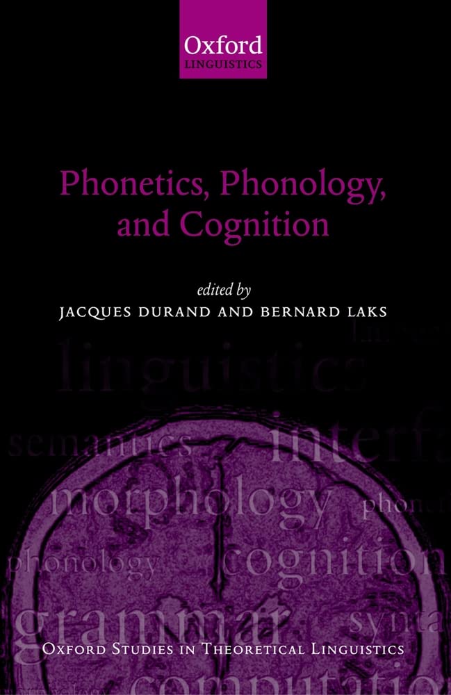 Phonetics, Phonology, and Cognition (Oxford Studies in Theoretical Linguistics),Used