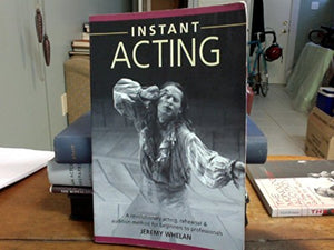 Instant Acting,New