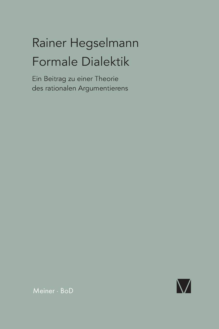 Formale Dialektik (German Edition),Used