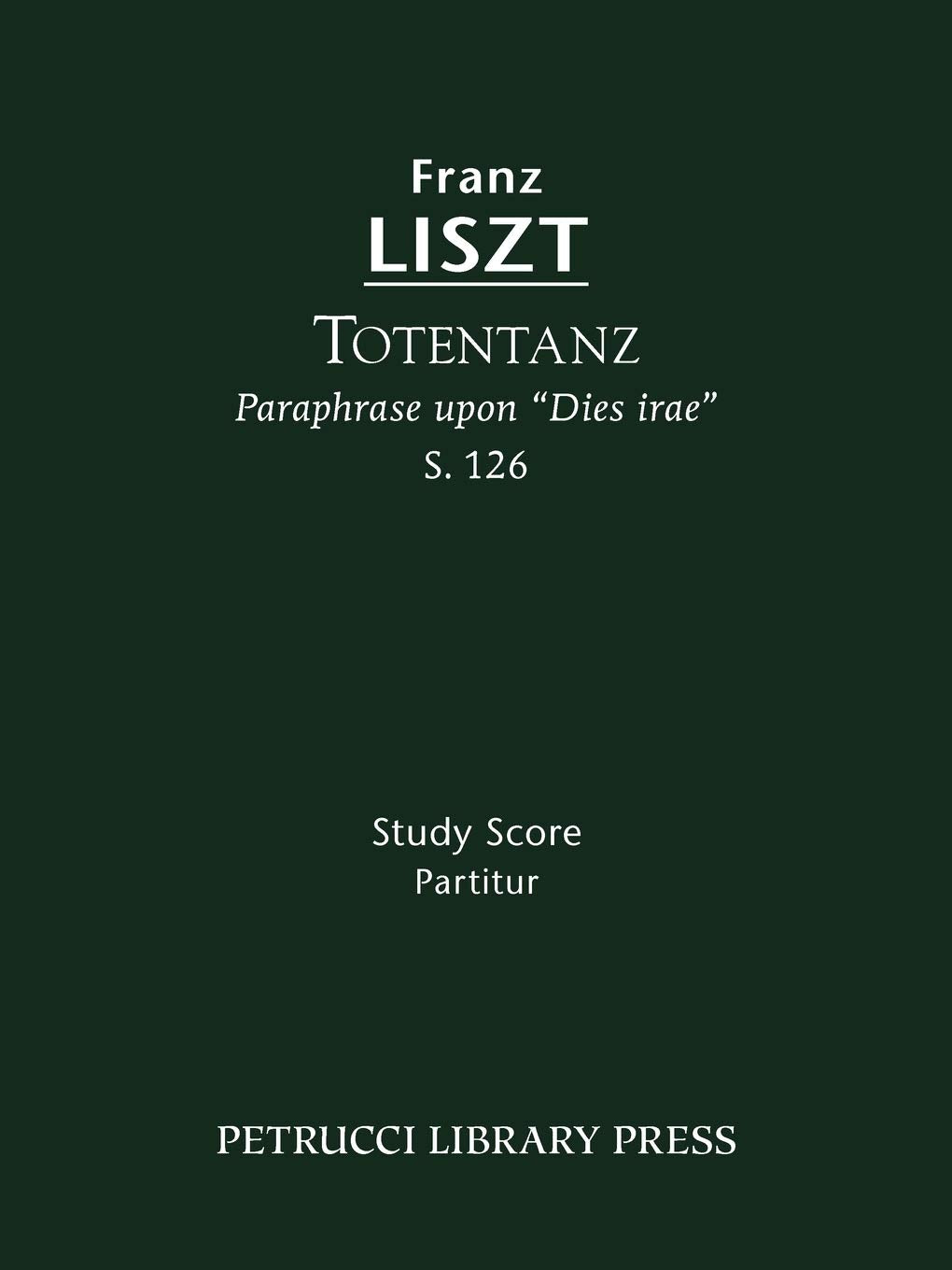 Totentanz, S.126: Study Score,Used