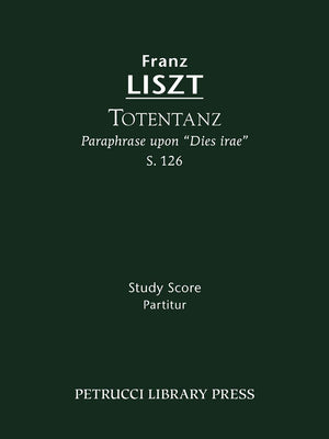 Totentanz, S.126: Study Score,Used