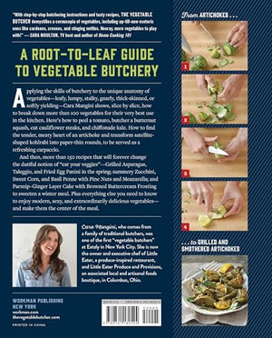 The Vegetable Butcher: How To Select, Prep, Slice, Dice, And Masterfully Cook Vegetables From Artichokes To Zucchini-used