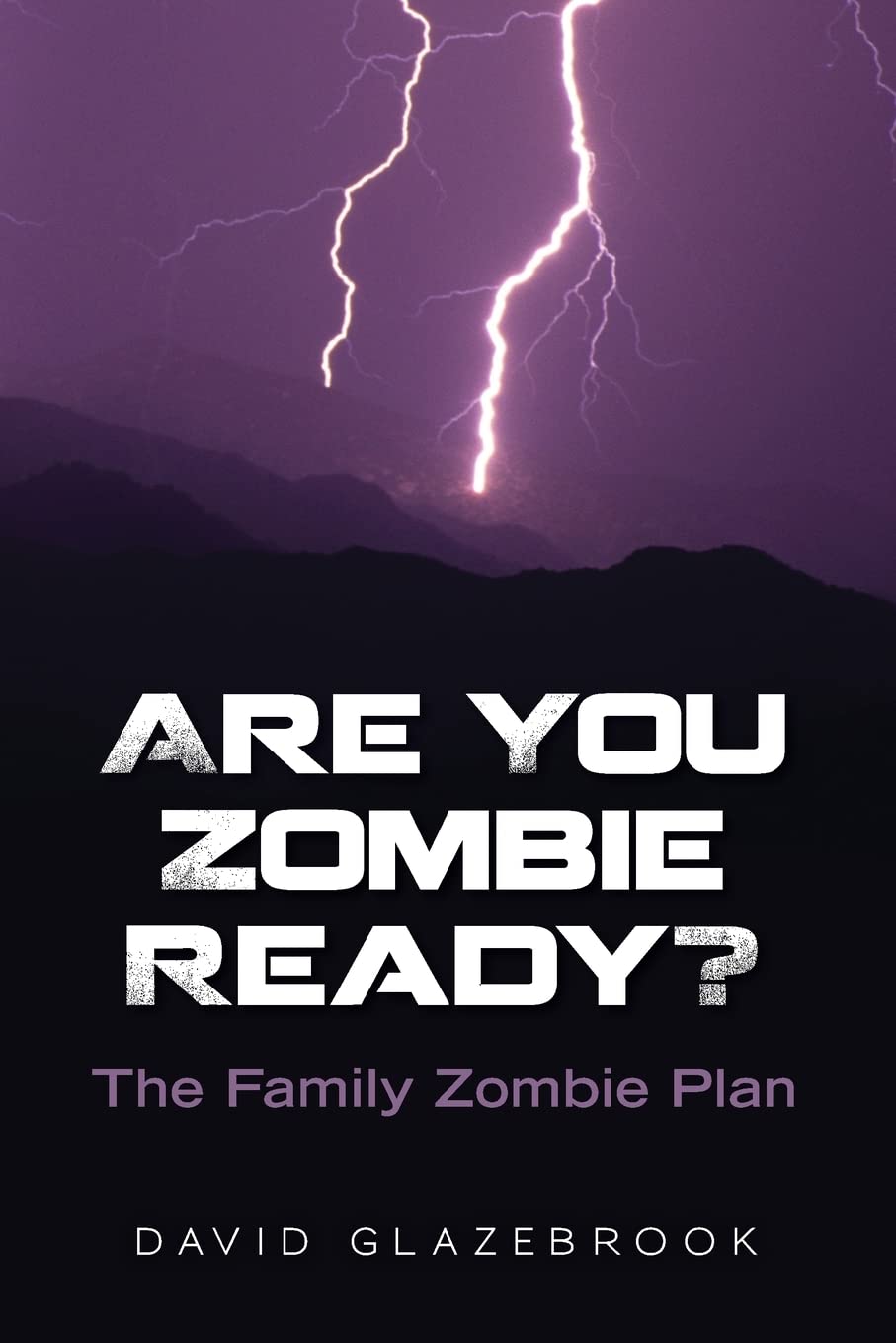 Are You Zombie Ready?: The Family Zombie Plan,Used