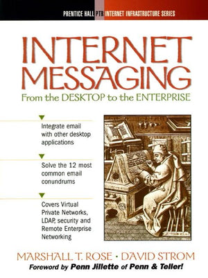 Internet Messaging: From the Desktop to the Enterprise,Used