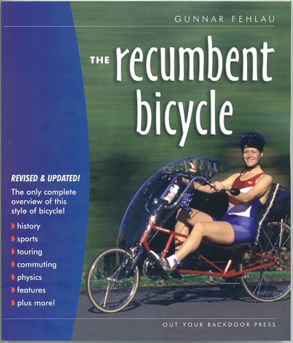 The Recumbent Bicycle,Used
