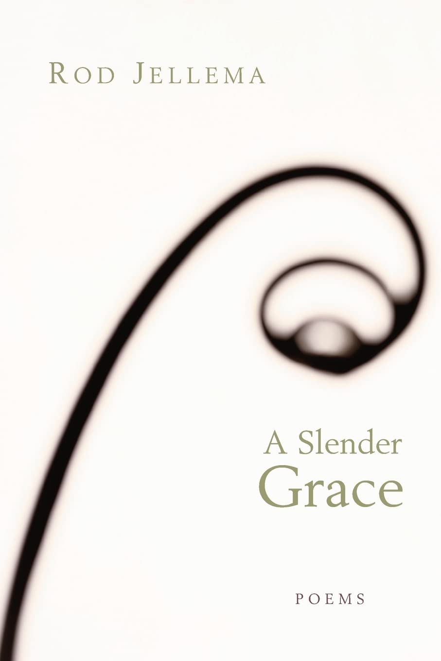 A Slender Grace: Poems,Used
