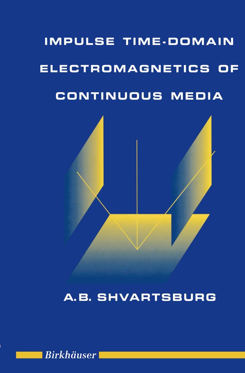 Impulse Time Domain: Electromagnetics Of Continuous Media,Used