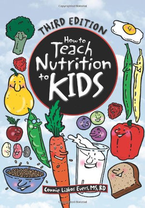 How to Teach Nutrition to Kids,New