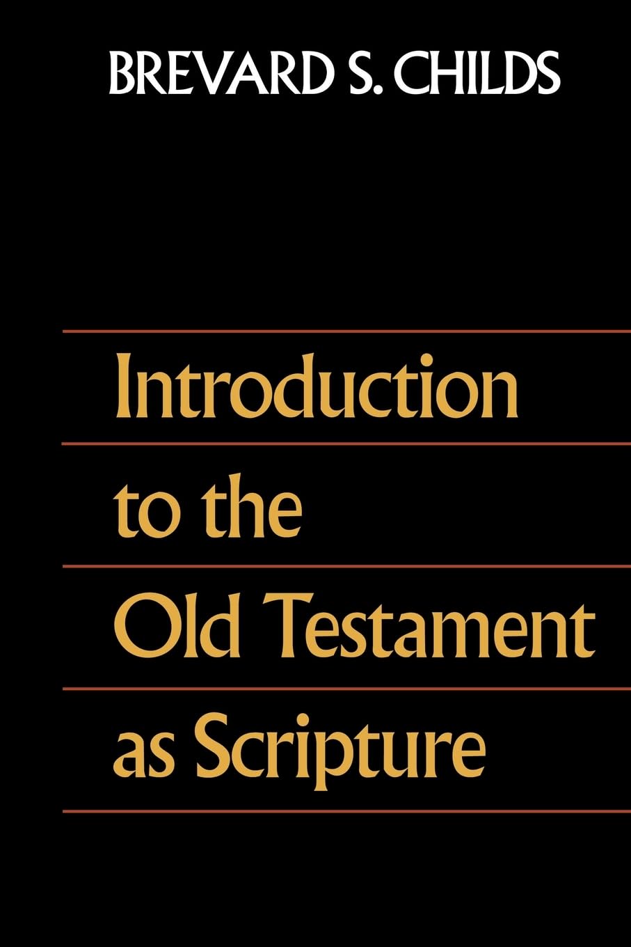 Introduction To The Old Testament As Scripture,Used