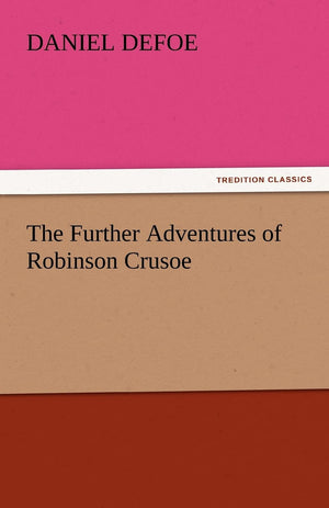The Further Adventures of Robinson Crusoe,Used