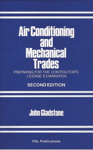 Air Conditioning and Mechanical Trades: Preparing for the Contractor's License Examination,Used