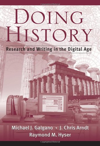 Doing History: Research and Writing in the Digital Age,Used