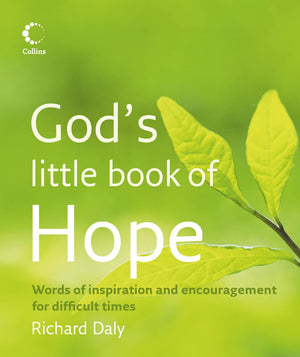 Gods Little Book Of Hope: Words Of Inspiration And Encouragement For Difficult Times-used