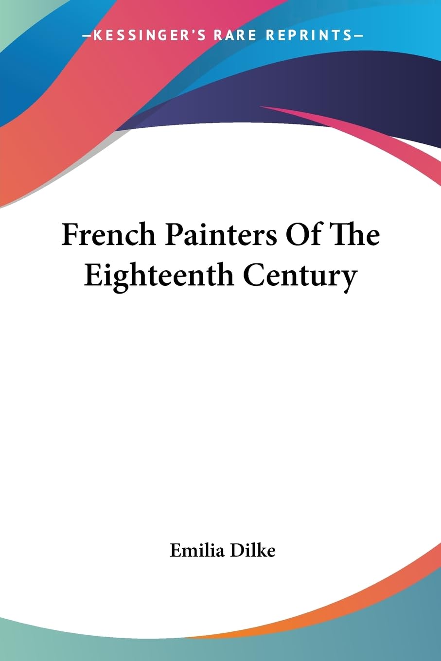 French Painters Of The Eighteenth Century,Used