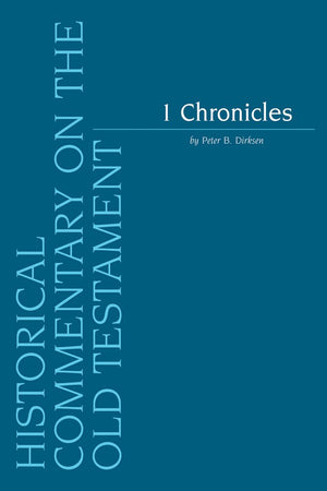 1 Chronicles (Historical Commentary on the Old Testament),New