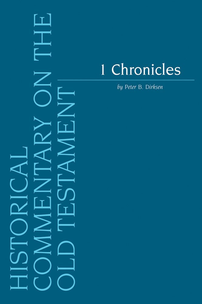 1 Chronicles (Historical Commentary on the Old Testament),New