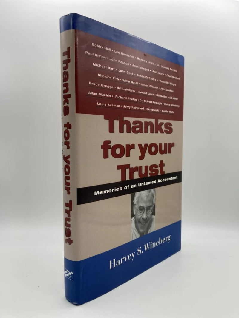 Thanks for Your Trust: Memories of an Untamed Accountant,Used