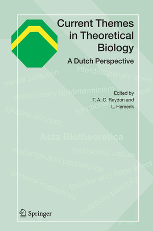 Current Themes in Theoretical Biology: A Dutch Perspective,Used