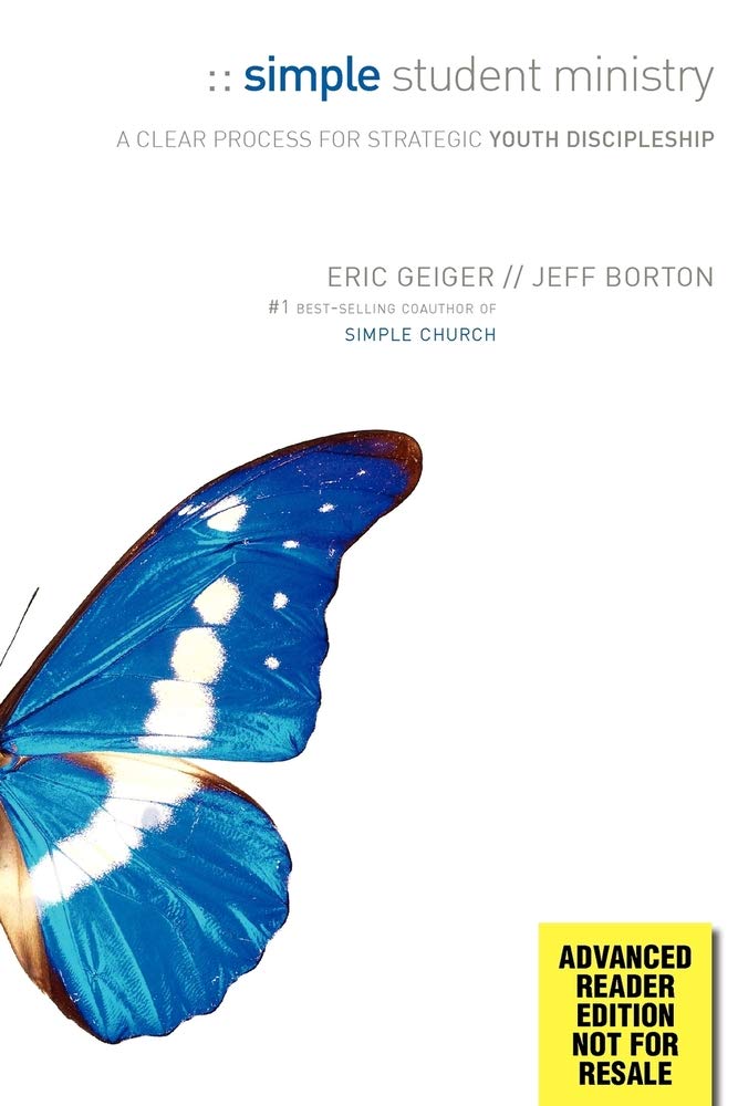 Simple Student Ministry: A Clear Process For Strategic Youth Discipleship,Used