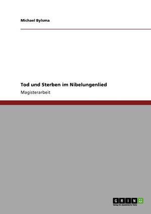 Tod und Sterben im Nibelungenlied (German Edition),Used