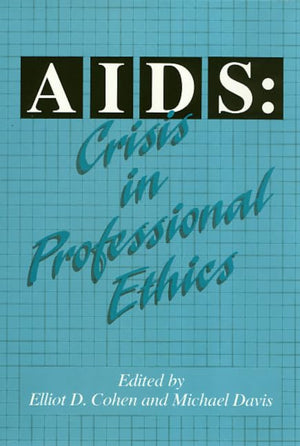 Aids: Crisis in Professional Ethics,Used
