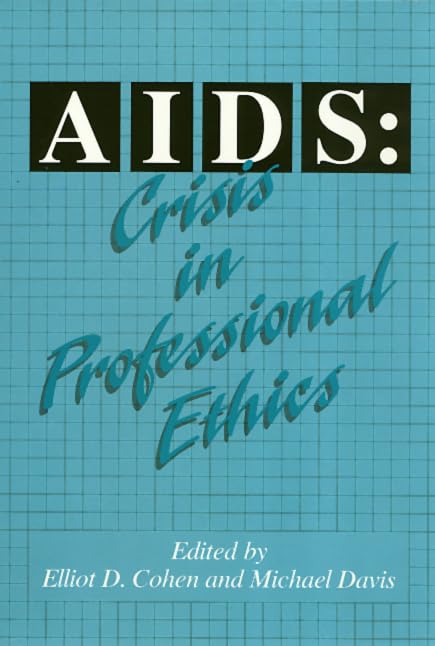 Aids: Crisis in Professional Ethics,Used