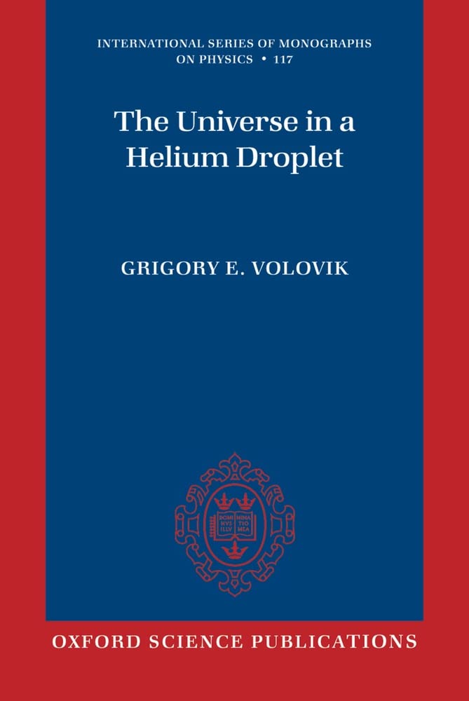 The Universe in a Helium Droplet (International Series of Monographs on Physics),Used