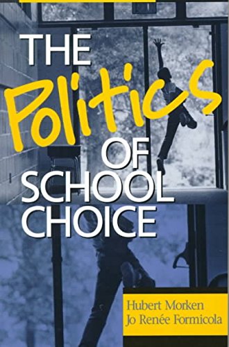 The Politics Of School Choice,Used