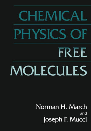 Chemical Physics of Free Molecules,Used