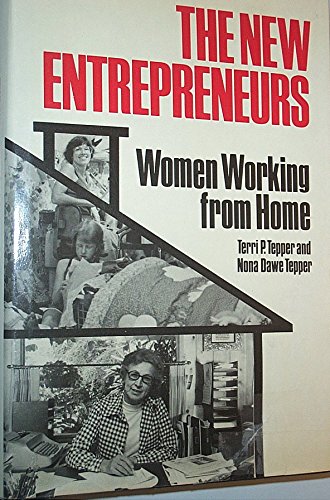 The New Entrepreneurs: Women Working from Home,Used