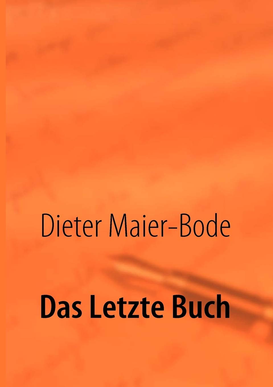 Das Letzte Buch: Das 3te Jahrtausend Internetorakel (German Edition),Used
