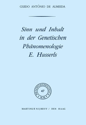 Sinn Und Inhalt In Der Genetischen Phnomenologie E. Husserls (Phaenomenologica, 47) (German Edition),Used