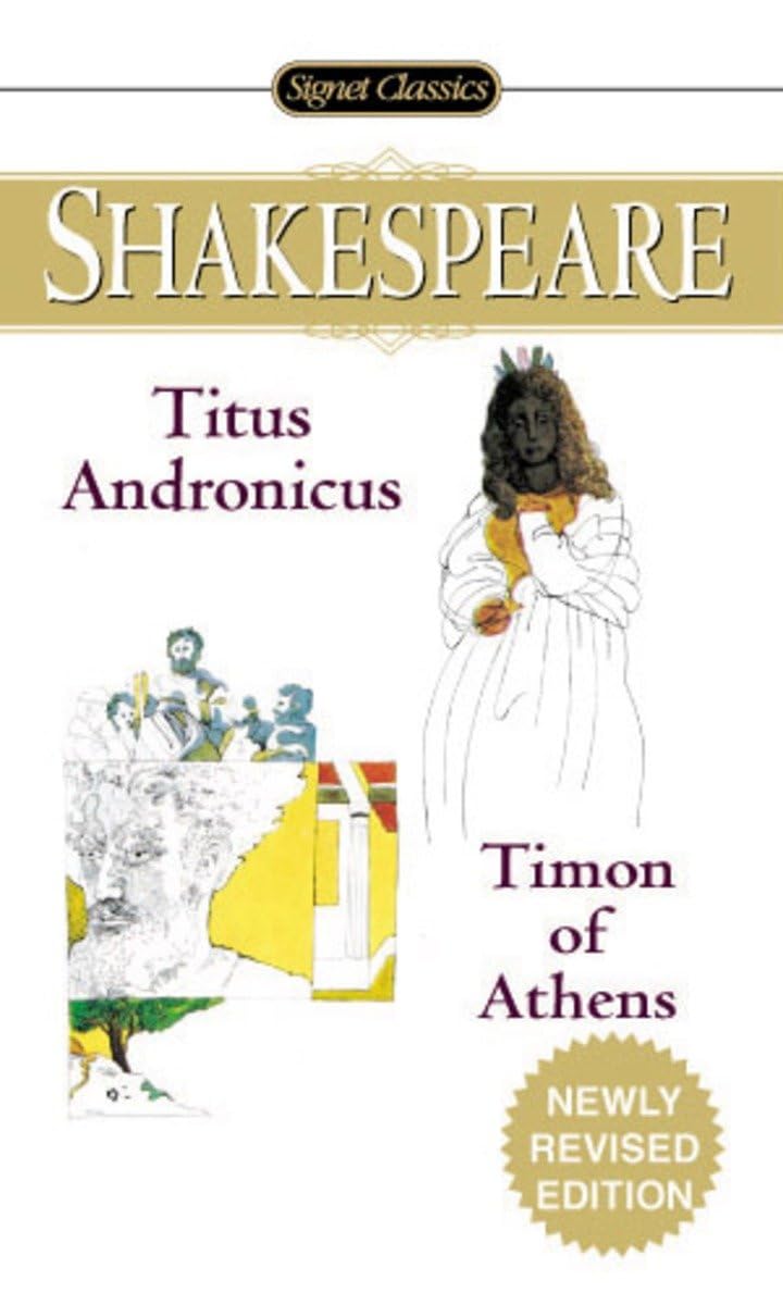 Titus Andronicus And Timon Of Athens (Signet Classic Shakespeare),Used