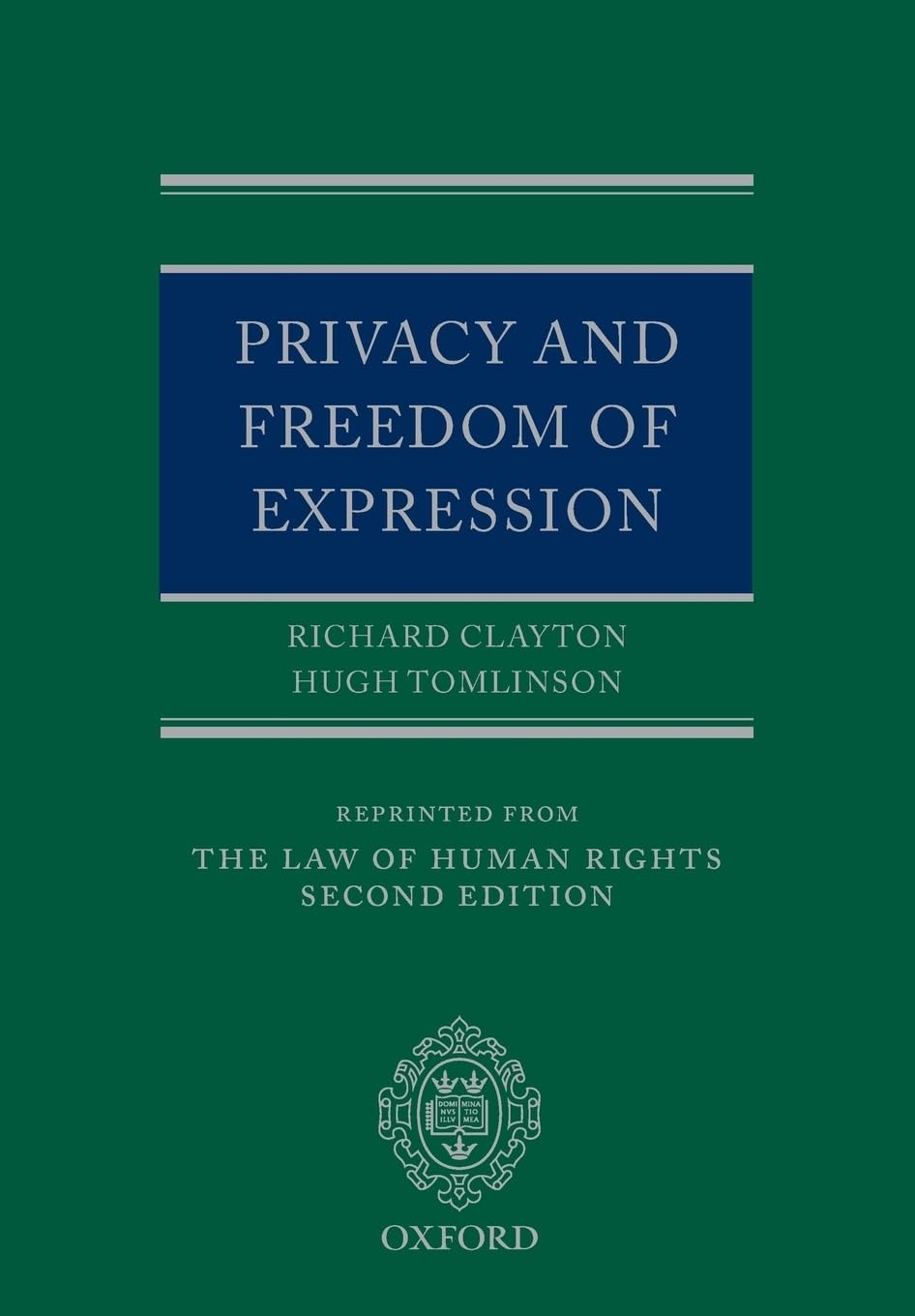 Privacy And Freedom Of Expression (Law Of Human Rights)